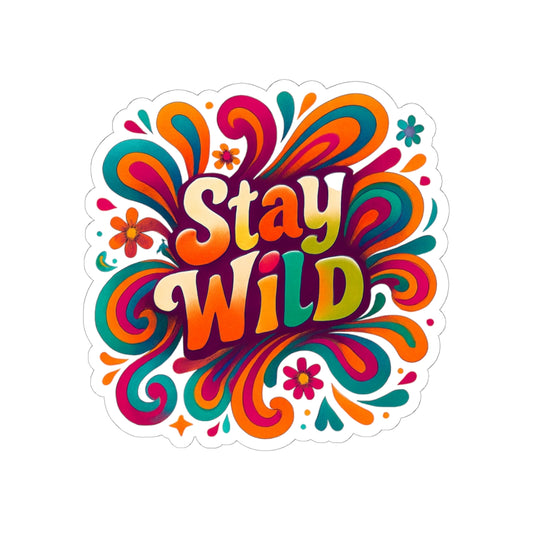 Stay Wild Die-Cut Sticker